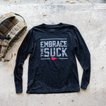 Men's Embrace the Suck Long Sleeve - Tri-BlendX